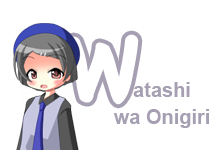 Watashi wa Onigiri